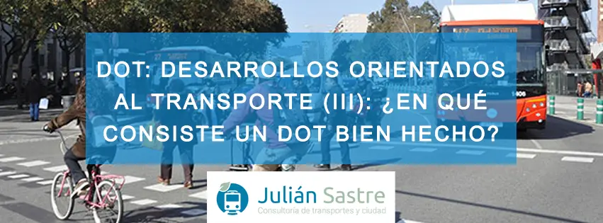 Desarrollo Orientado al Transporte (DOT)
